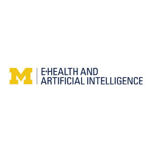 E-Health and Artificial Intelligence (University of Michigan)